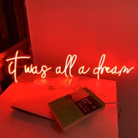 it was all a dream custom neon sign light office living room neon sign wall art neon sign wall decor holiday decor bedroom w
