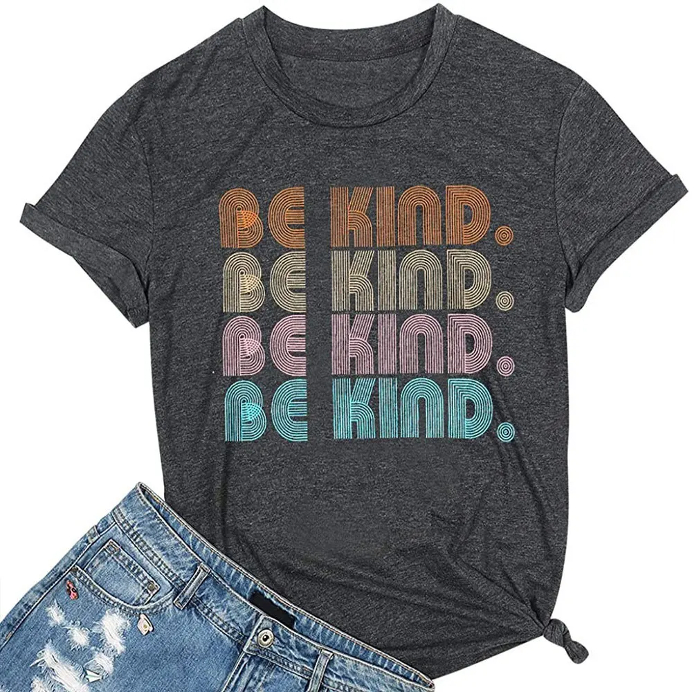 

BE KIND Harajuku Shirt Summer Casual Oversized Tshirt Aesthetic Gothic Fashion 2021 Women Sexy Tops Korean