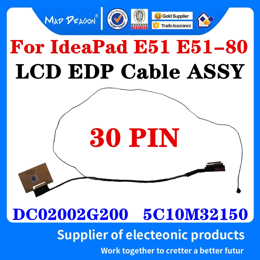Новинка, оригинальный кабель DC02002G200 FRU 5C10M32150 для Lenovo IdeaPad E51, для ноутбука, ЖК-дисплей, кабель EDP в сборе, кабель LVDS для ЖК-дисплея, 30 контактов