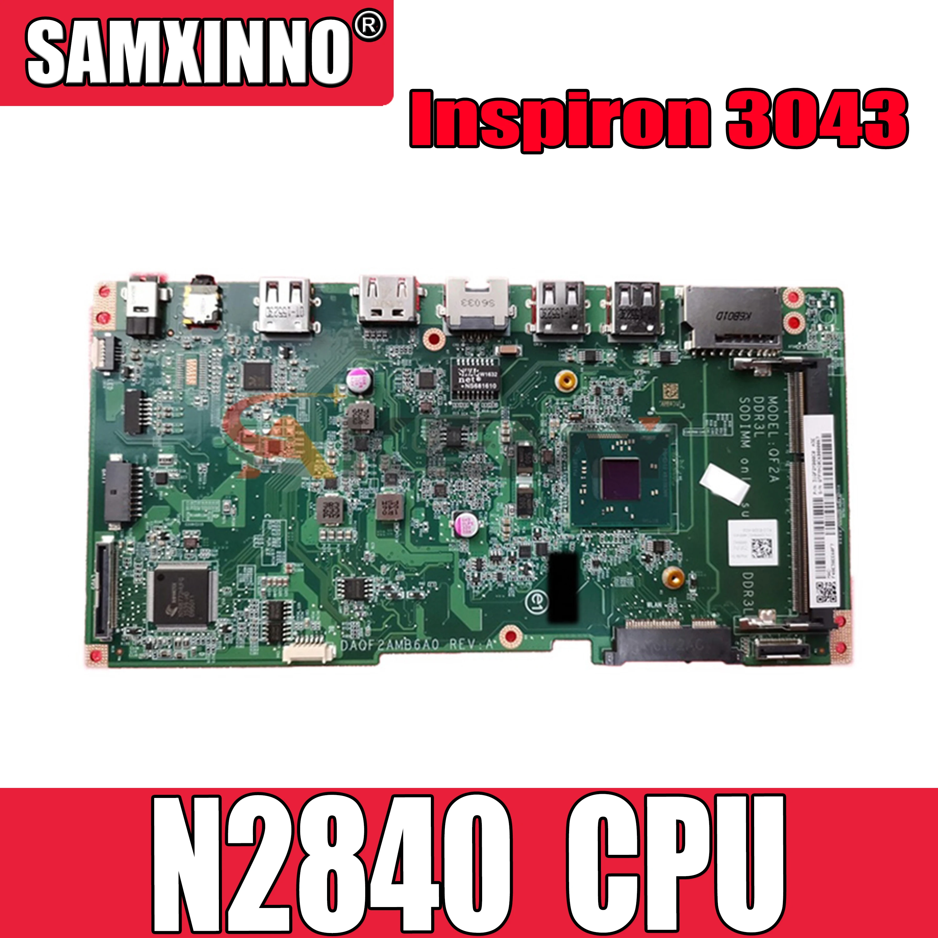 Оригинальная материнская плата для ноутбука DELL Inspiron 3043 Celeron N2840 CN 08TF4X DAQF2AMB6A0 SR1YJ