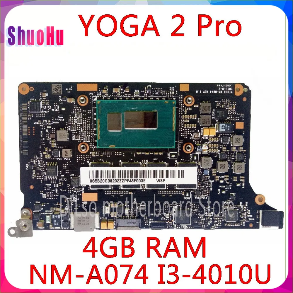 

KEFU FRU:90004983 SR16Q I3-4010U 4GB NM-A074 For Lenovo Yoga 2 ProNM-A074 Laptop Motherboard DDR3 HM76 YOGA2 PRO Intel