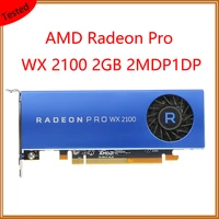 radeon pro wx 2100 2gb workstation graphics graphic card 2g 2mdp1dp graphics card 100 original for amd computing card