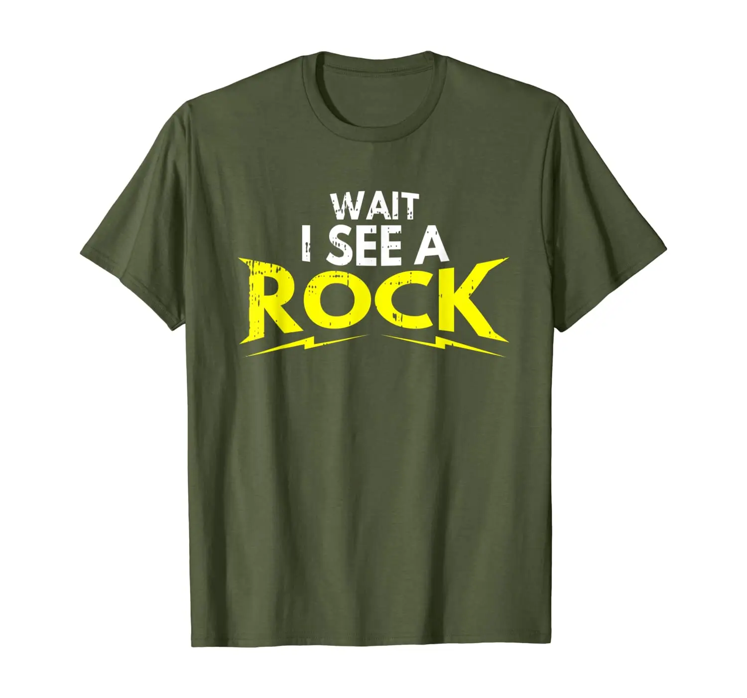 

Wait I See A Rock Funny Geology Teacher Geologist Gift T-Shirt