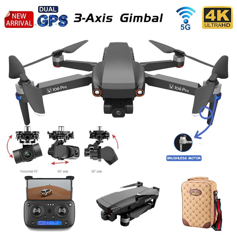 2020 NEW 106 Pro Drone 4k HD Mechanical Three-axis Gimbal Camera 5G Wifi Gps System Brushless motor Drones Distance 1200m |