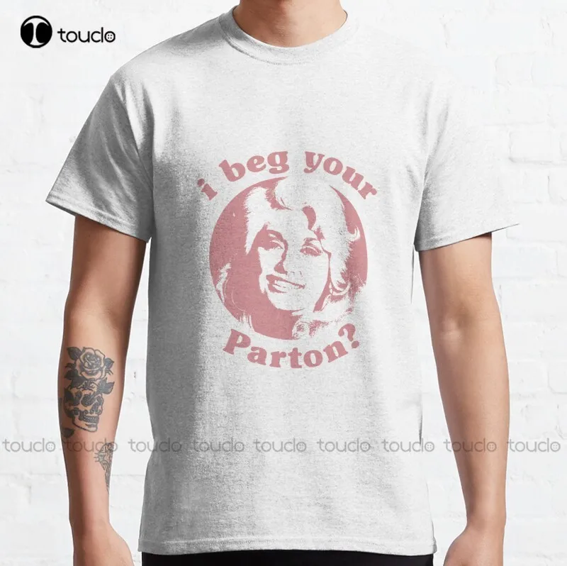 New I Beg Your Parton? Dolly Dolly Parton Classic T-Shirt Mens Golf Shirts Unisex Tee Shirt