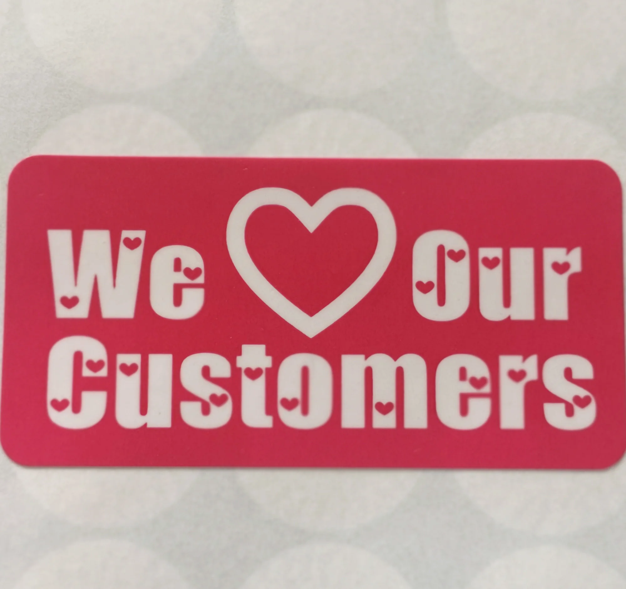 300pcs/lot 6x3cm WE LOVE OUR CUSTOMERS Self-adhesive label sticker for customers service, Item No.SL17