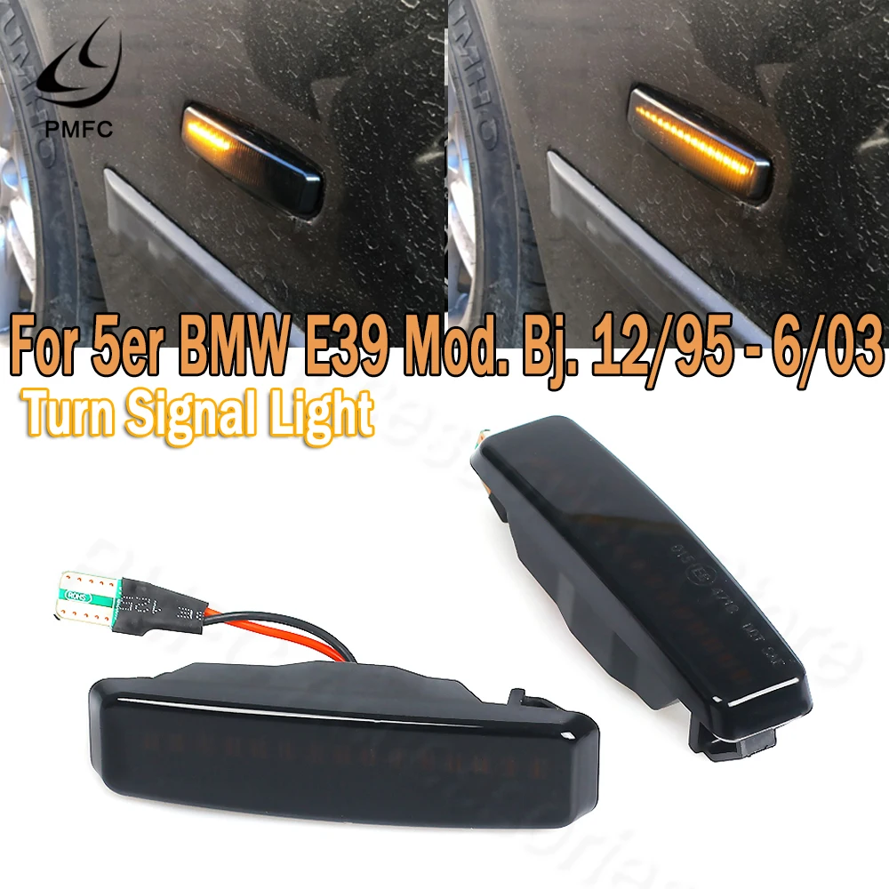 

PMFC 2Pcs LED Dynamic Side Turn Signal Light Flowing Sequential Blinker Lamp For Bmw 5 Series 5er E39 Mod. Bj. 12/95 - 6/03