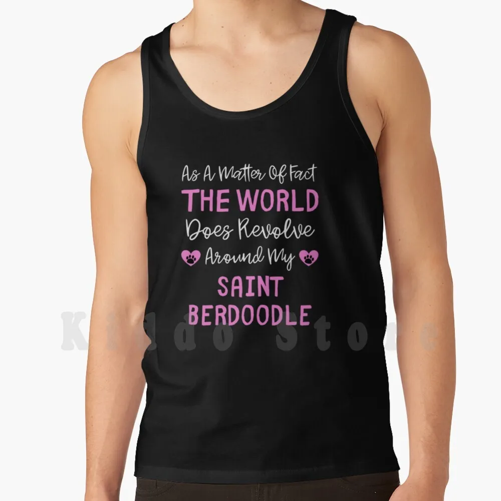 

As A Matter Of Fact The World Does Around My Saint Berdoodle-Saint Berdoodle Dog Lover Gift Idea