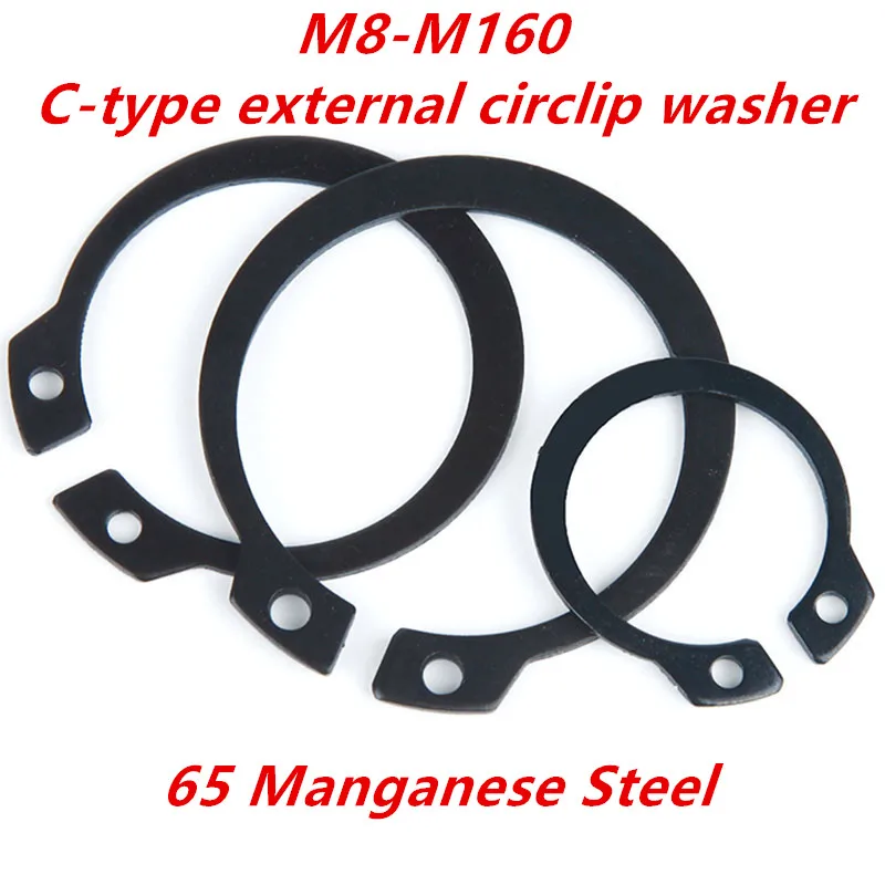 

M3M4M5M6M7M11M12M13-M160 65 Manganese Steel hole for C-type external circlip snap washers bearing retainer elastic ring 363
