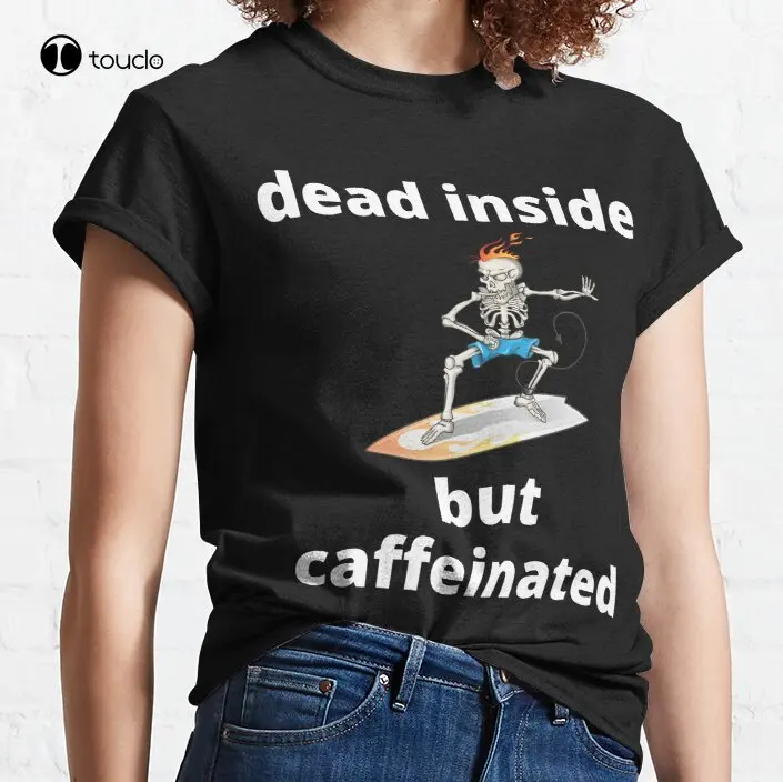 

Классическая хлопковая футболка New Dead Inside But Caffeinated S-5XL 3