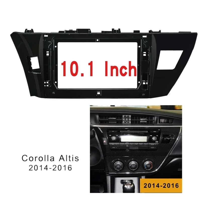 10.1 Inch 2 Din Car Stereo Radio CD DVD Player Panel Audio Trim Frame for Toyota Corolla Altis