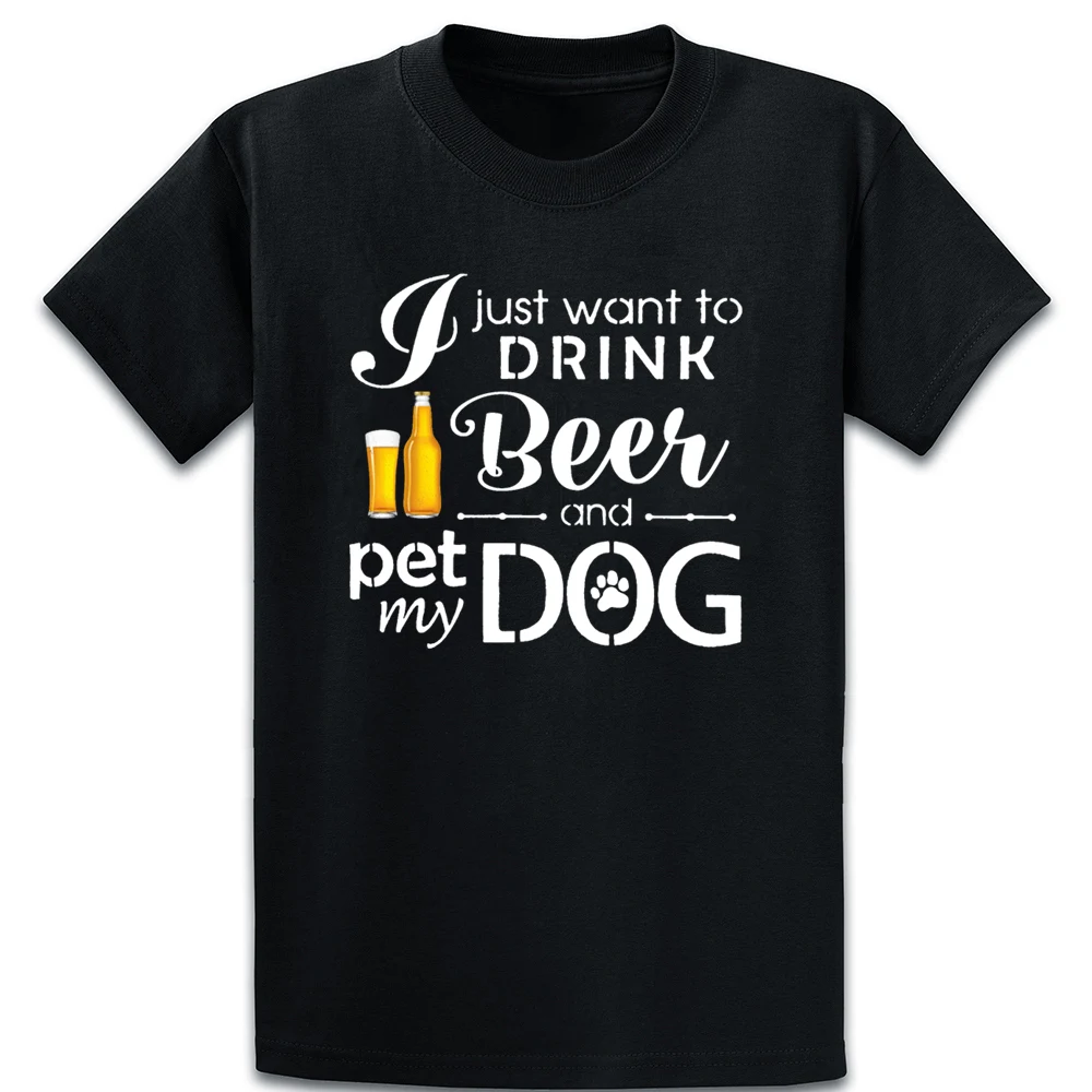 Футболка с надписью I Just Want Drink Beer And Pet My Dog футболка рисунком сумасшедшего размера