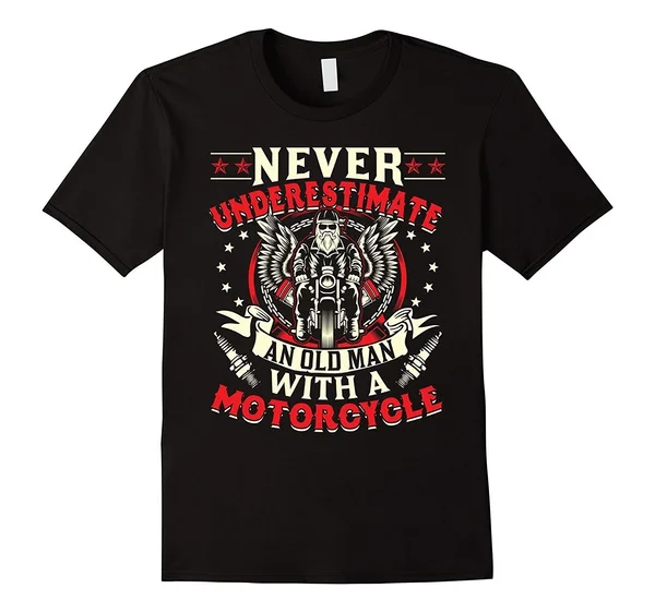 

Men's Funny Cool Summer Tee Shirt Men's Never Underestimate An Old Man With A Motorcyle T-Shirt