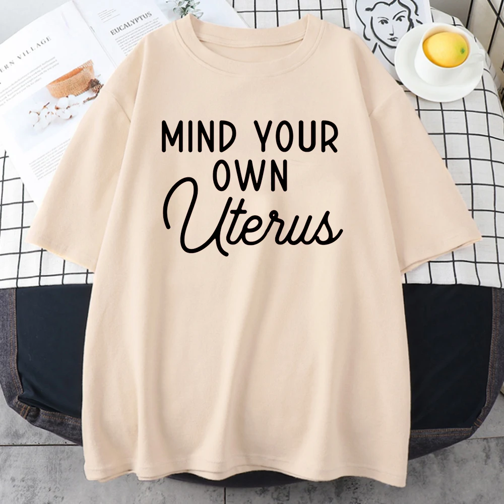 

Selling Mind Your Own Uterus Print Woman Tshirt Plus High Quality Tee Shirt Summer Casual T Shirt o-neck Anime T-shirts Woman