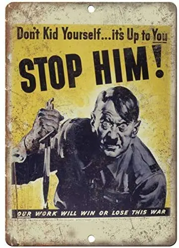 

Decorative Metal Signs Anti Hitler Ww War Poster Art 8" X 12" Reproduction Metal Sign M