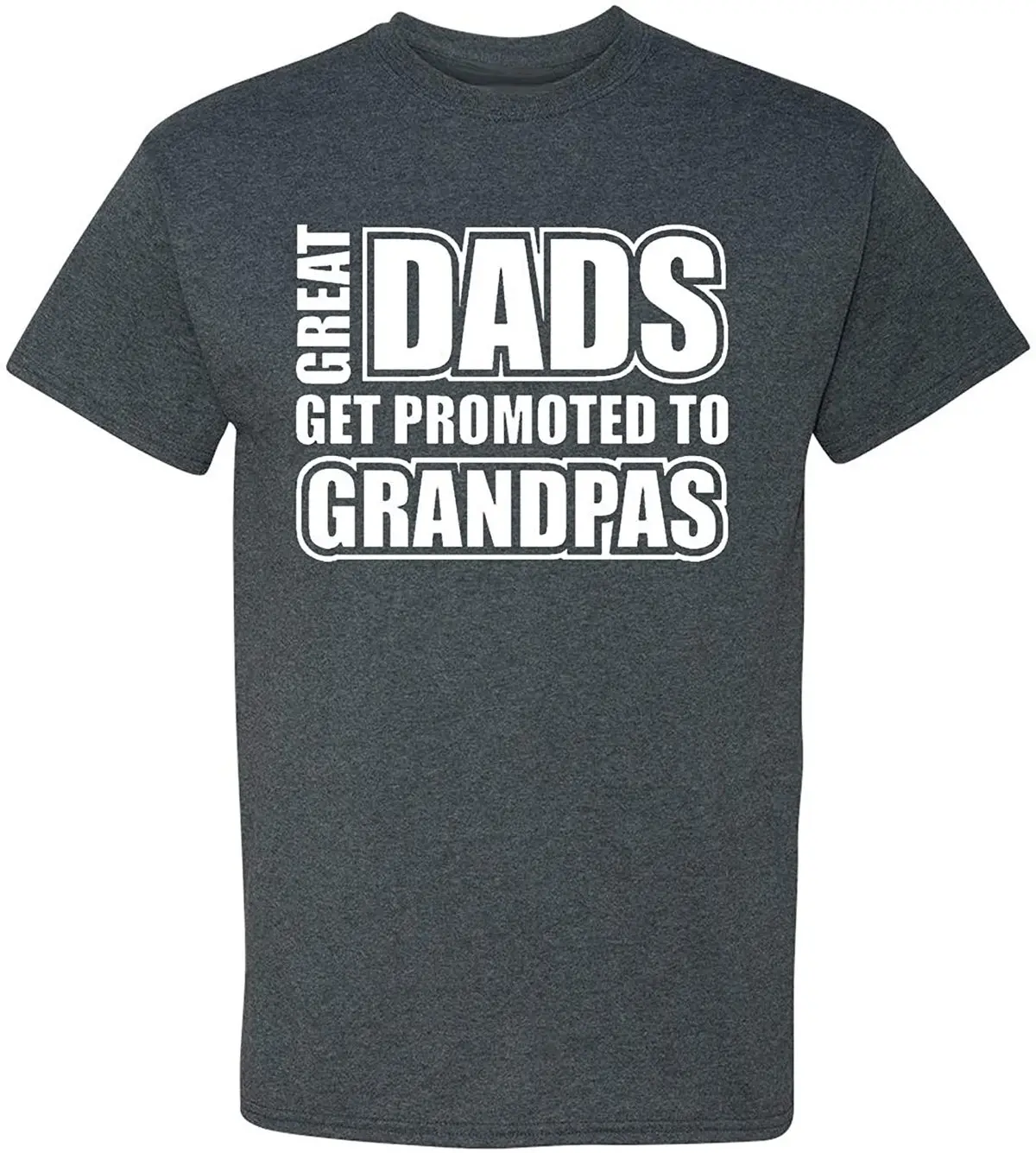 

Great Dads Get Promoted To Grandpas Funny Adult T-Shirt 2020 Summer Mens Tee Cool T Shirts Breathable Cotton Short Sleeve Tshirt