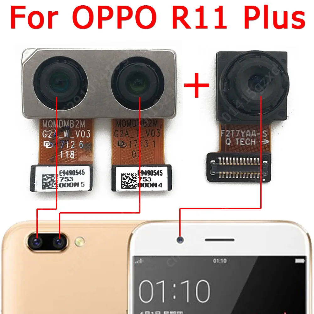 

Original Front Rear View Back Camera For OPPO R11 Plus Main Backside Facing Frontal Camera Module Flex Replacement Spare Parts