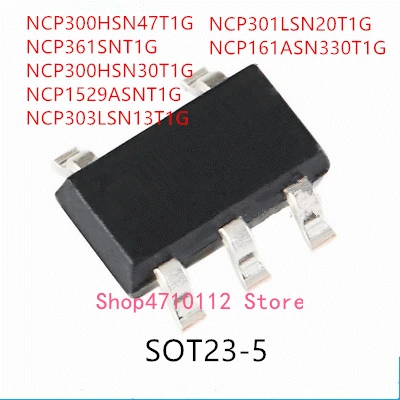 10PCS NCP300HSN47T1G NCP361SNT1G NCP300HSN30T1G NCP1529ASNT1G NCP303LSN13T1G NCP301LSN20T1G NCP161ASN330T1G IC