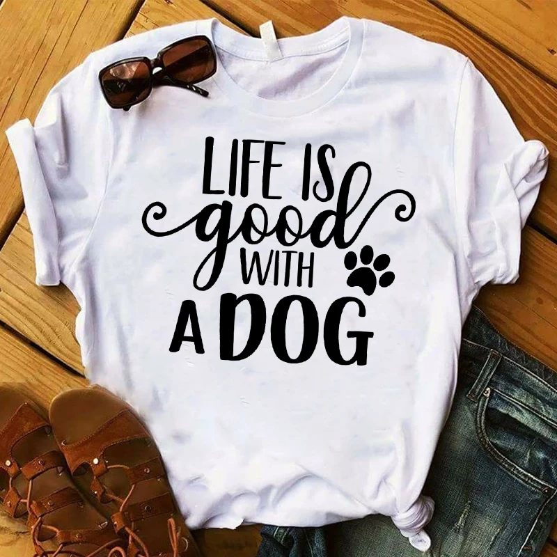 Женская футболка с принтом Life Is Good with A Dog женская коротким рукавом женские топы