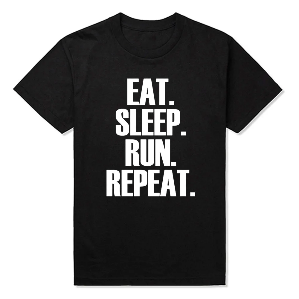

Забавная футболка унисекс с рисунком Eat Sleep Run, новинка, хлопковые футболки для бега с коротким рукавом и круглым вырезом, футболка в стиле Ха...