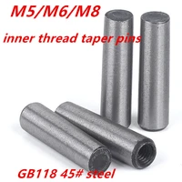 m5m6m8 gb118 45 steel high strength inner threaded taper pins internal threaded positioning dowel 625