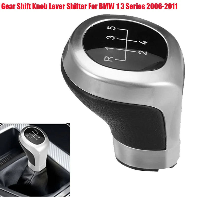 

Car 5 Speed Gear Shift Knob Lever Shifter For BMW 1 3 series E81 E87 E88 E82 E90 E91 E92 E93 LCI 2006 2007 2008 2009 2010 2011