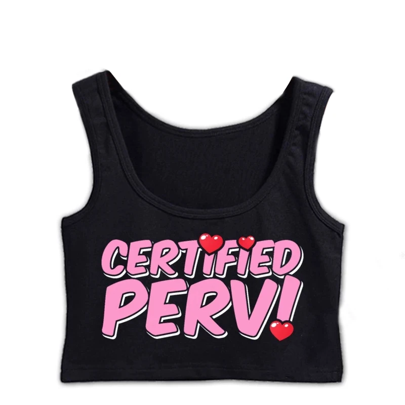 

Certified Perv Letter print Crop Top Women Fashion Sexy sport Tops