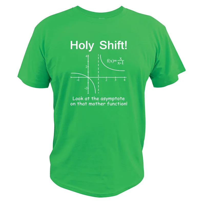 Футболка Holy Shift, физика, взгляд на Asymptote на матери, функциональные футболки, хлопок, ботаник, футболка, европейский размер - Цвет: Зеленый