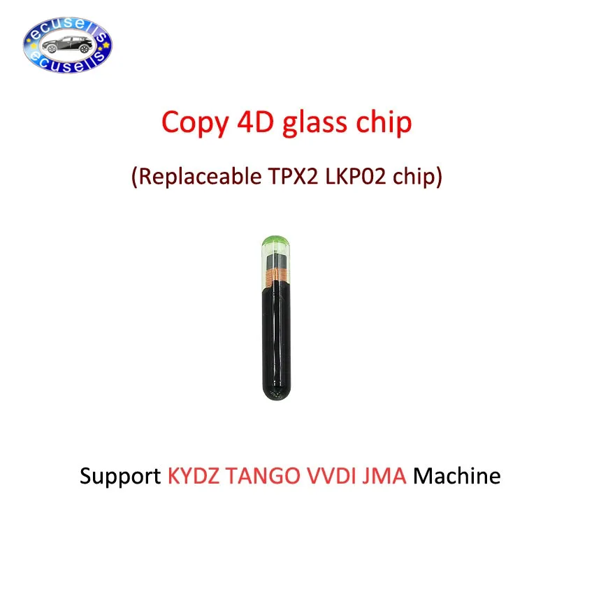 Распродажа! Копия 4D стеклянный чип сменный TPX2 LKP02 Чип поддержка KYDZ TANGO VVDI JMA машина