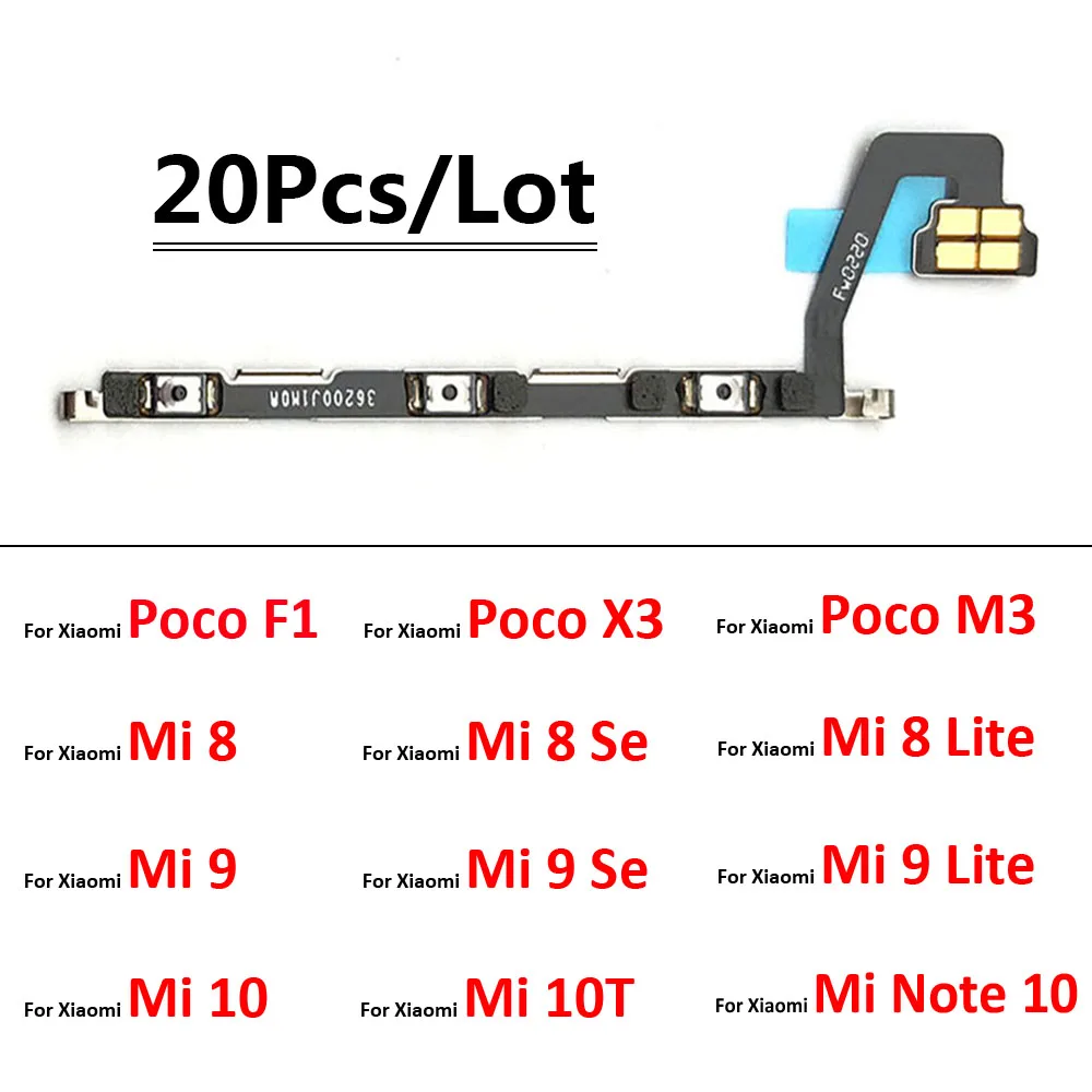 

20Pcs/Lot Power On Off Volume Side Button Key Flex Cable For Xiaomi Poco X3 F1 M3 / Mi 8 9 Se Lite 10 9T 10T 11 Note 10 Pro Lite