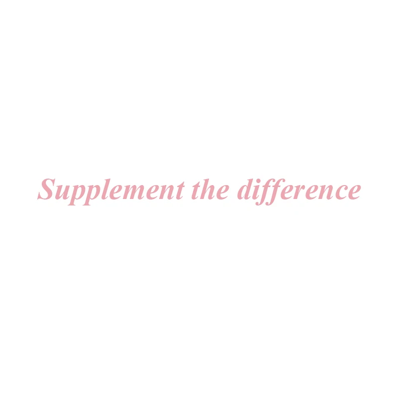 

Supplement the difference price