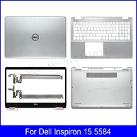 new laptop lcd back cover for dell inspiron 15 5584 front bezel hinges palmrest bottom case rear lid a b c d cover silver