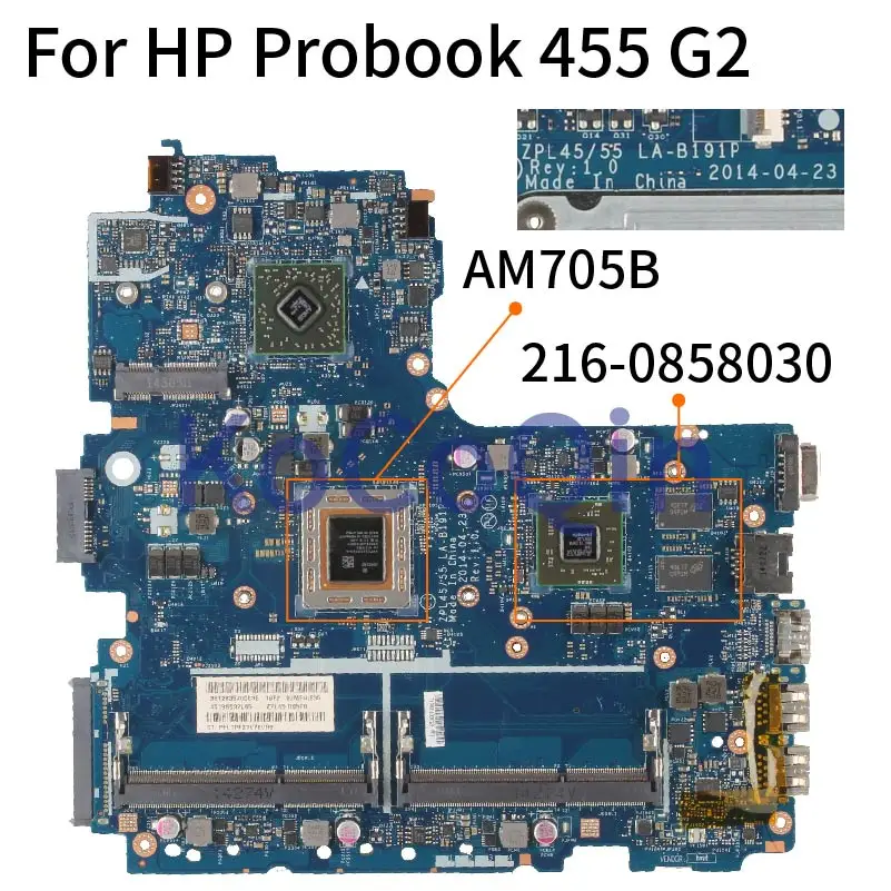  HP Probook 445 455 G2 A6-7050 AM705B    ZPL45 ZPL55 LA-B191P AM705B 216-0858030 DDR3    