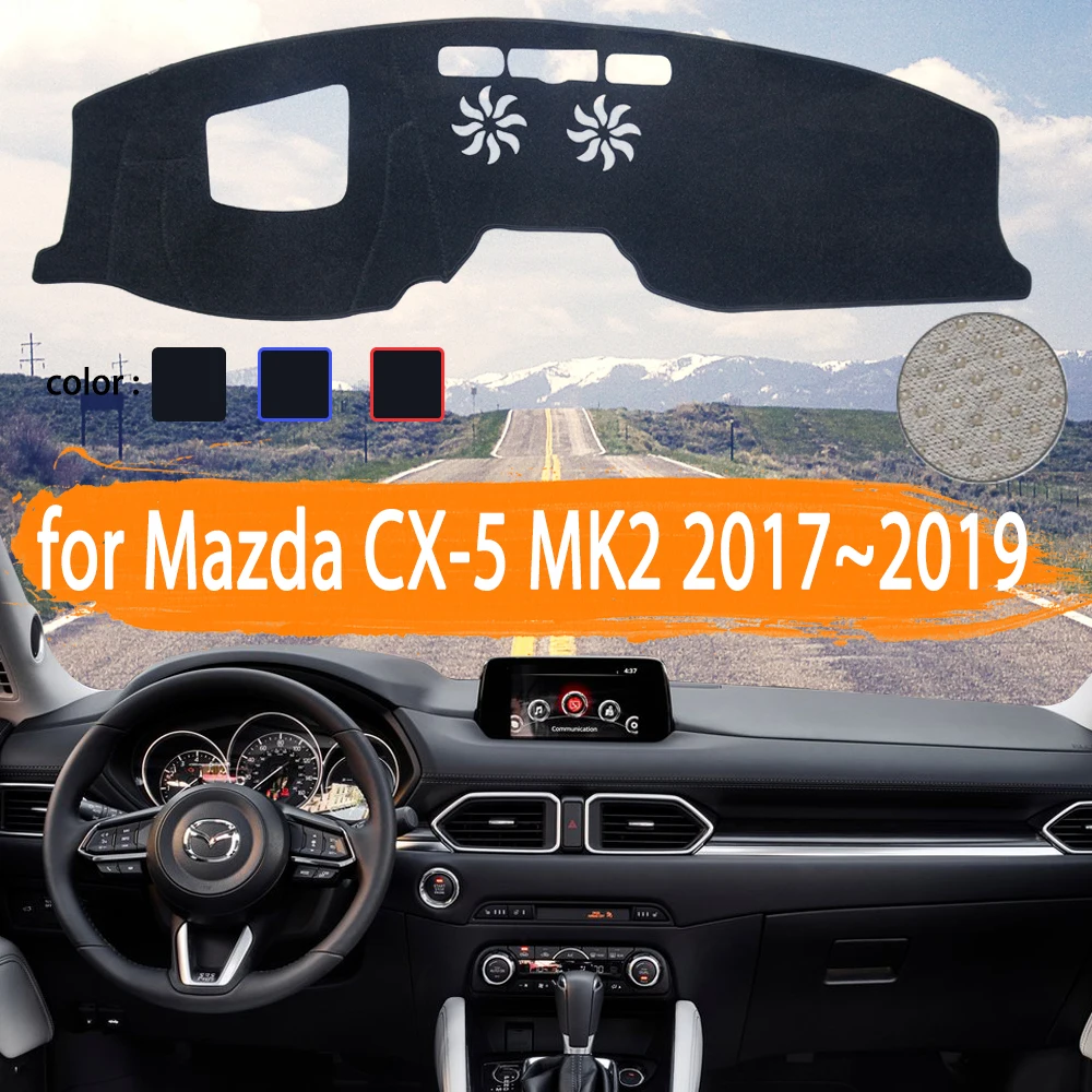 

for Mazda CX-5 MK2 KF CX5 CX 5 2017 2018 2019 Car Dashboard Cover Dashmat Avoid light Sun Shade Carpet Car Accessories