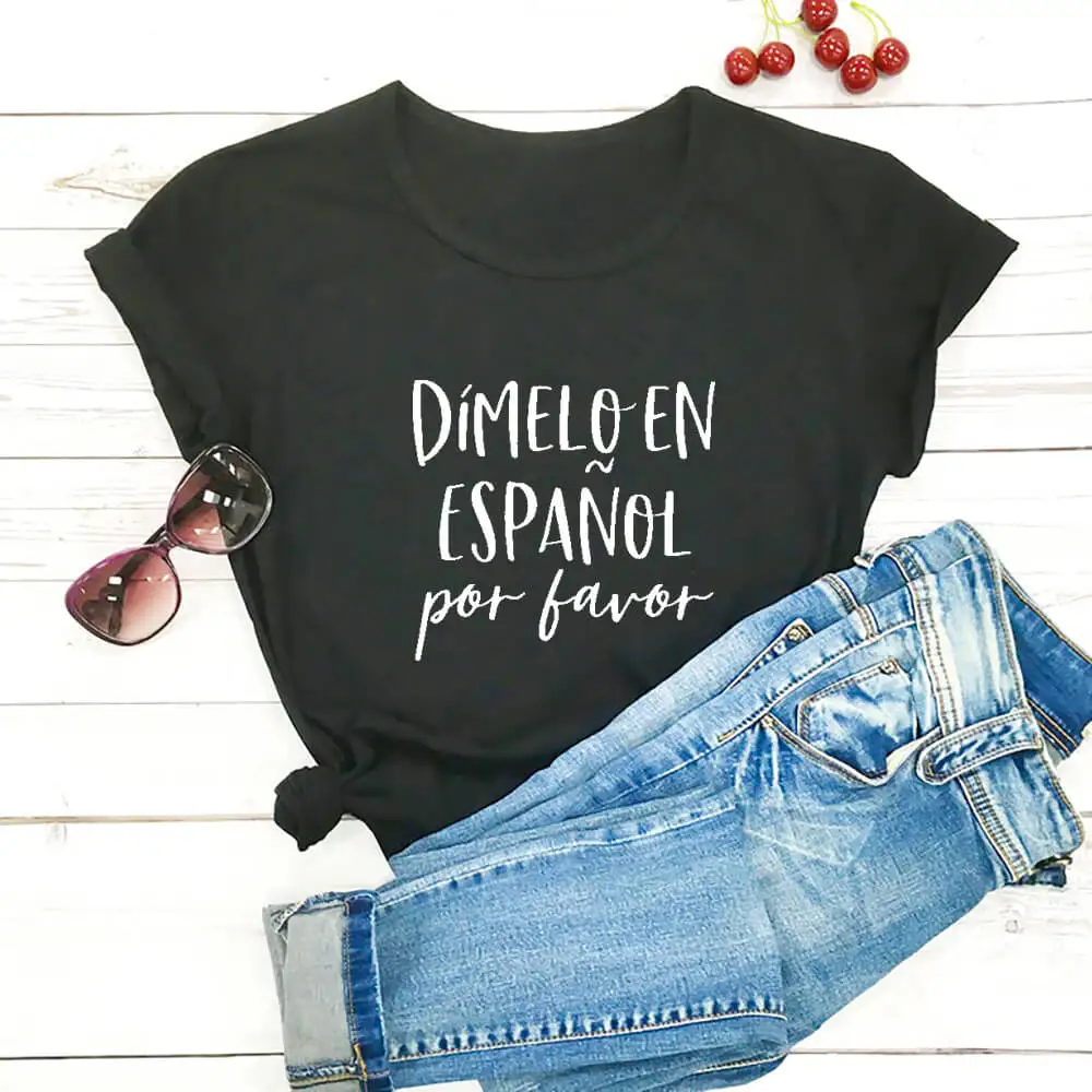 Женская футболка с круглым вырезом Dimelo En Espanol Por Favor 100% хлопок Повседневная