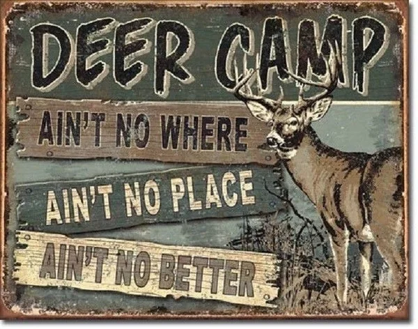 

Deer Camp Hunters Retreat Gun Club Hunting Cabin Wall Decor Metal Tin Sign New
