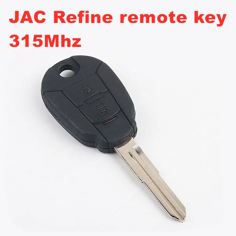 

For original JAC Refine remote key 315Mhz