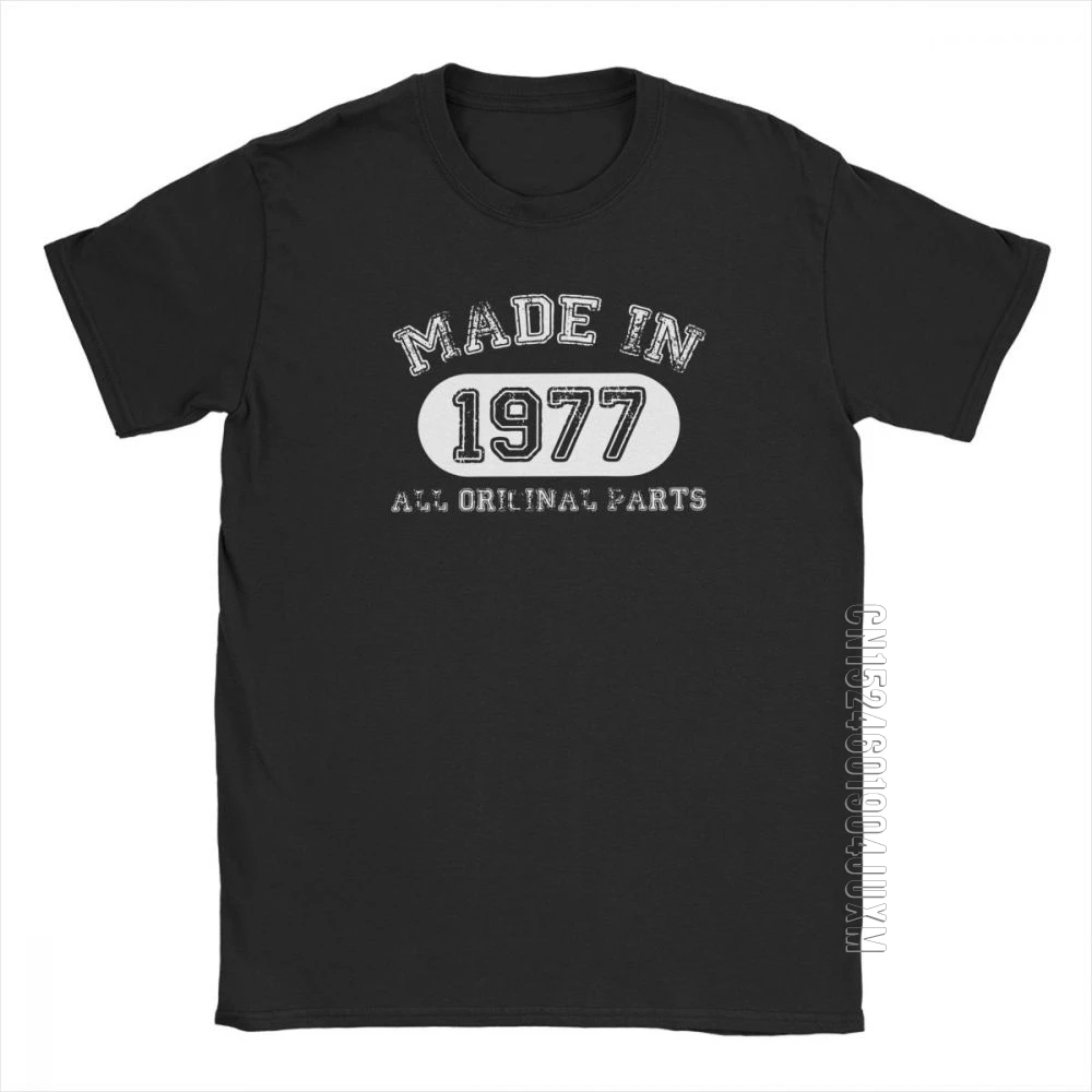 Men T-Shirts Made In 1977 T Shirts All Original Parts Happy Birthday Popular Designer Anniversary Tees Clothing Cotton