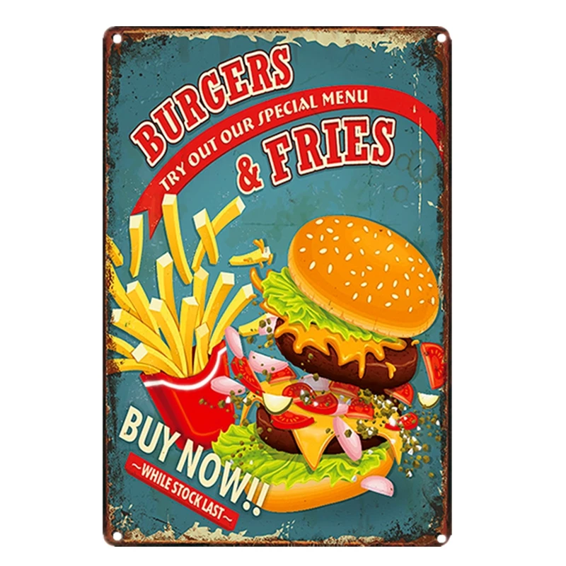 

Burgers & Fries Metal Tin Sign Bar Fast Food Wall Decoration Vintage Metal Home Decor Painting Plaques Art Poster