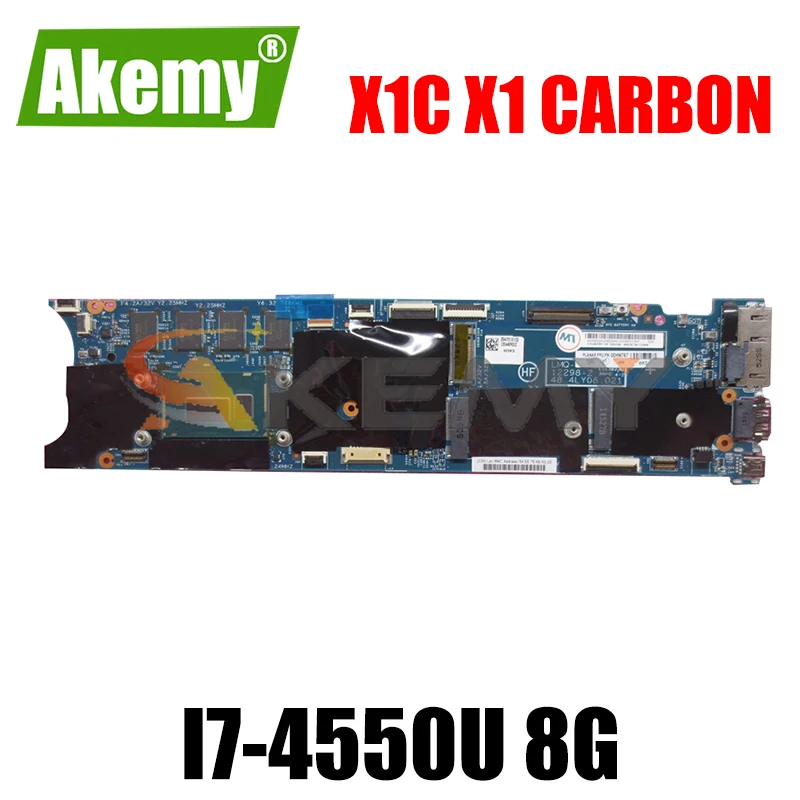 

Akemy For Lenovo ThinkPad X1C X1 Carbon Laotop Motherboard I7-4550U 8G 12298-2 48.4LY06.021 FRU 00HN772 00HN771 00HN760 00HN759