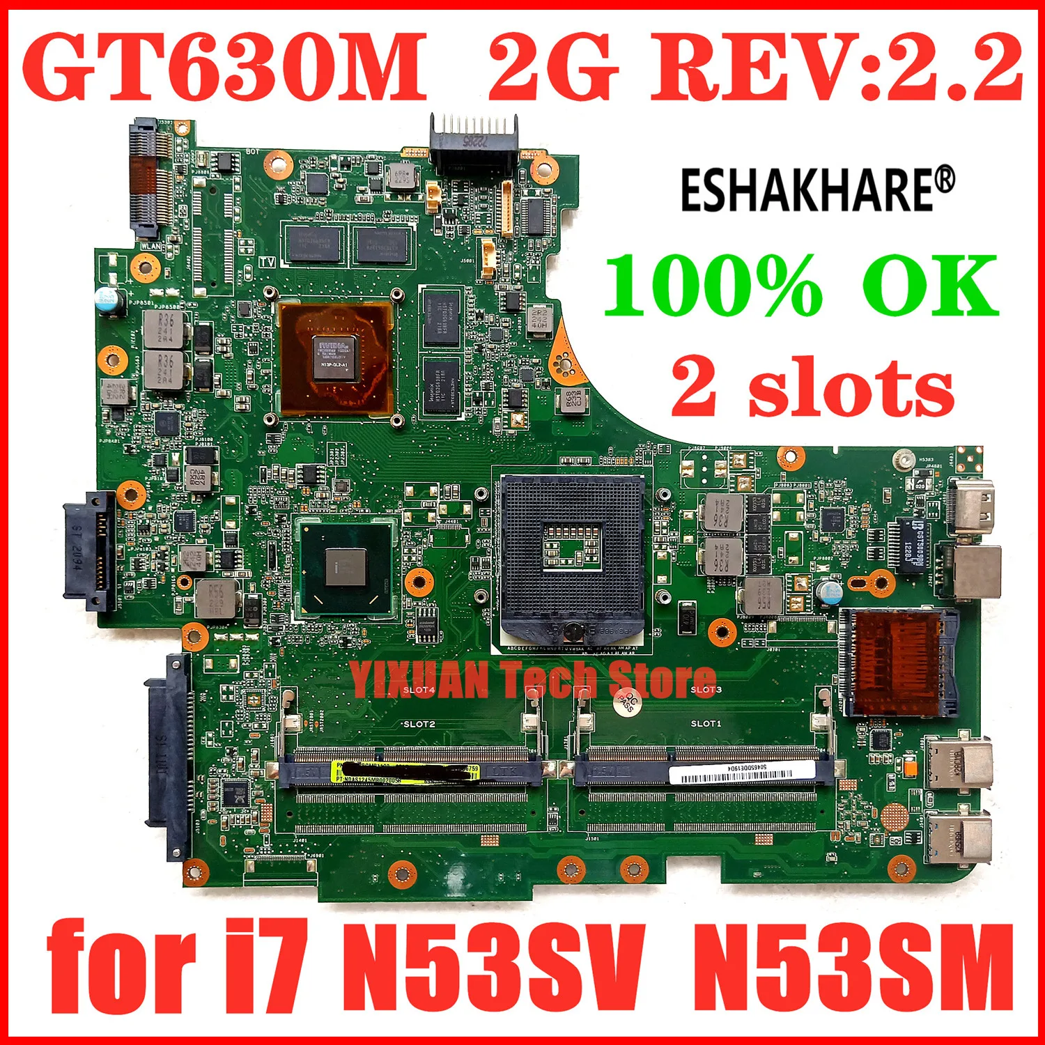 N53SM Материнская плата 2*Слота/4*Слота V1G/V2G Для ноутбука ASUS N53S N53SV N53SN GT540/GT550/GT630 Для тестирования работает на 100%.