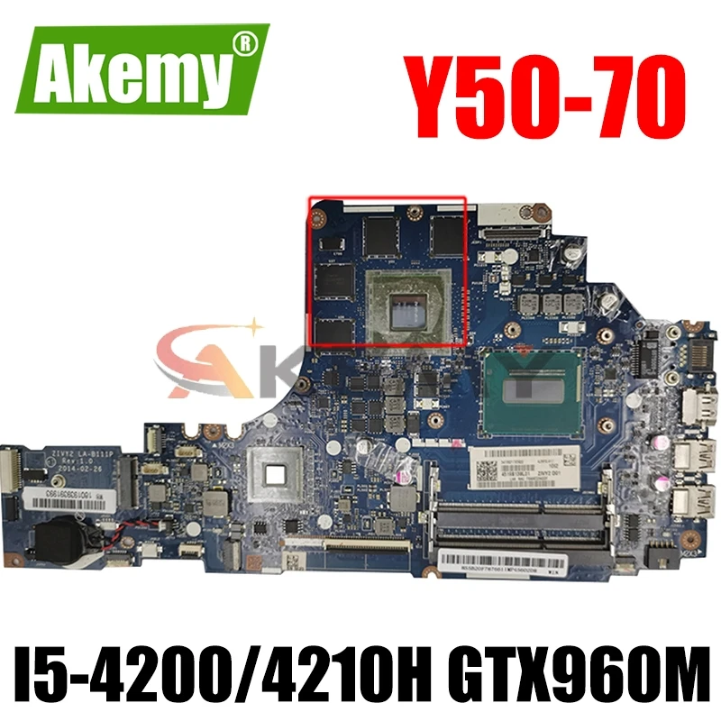 ZIVY2 LA-B111P материнская плата для ноутбука Lenovo Y50-70 Y50 ноутбук Процессор I5-4200/4210H GTX960M