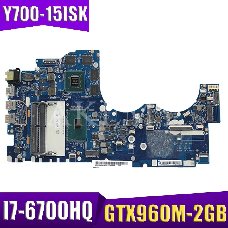 NM-A541 материнская плата для For Lenovo Ideapad Y700-15ISK Y700 Y700-15 BY511 ноутбука I7-6700 GTX960M 2 Гб