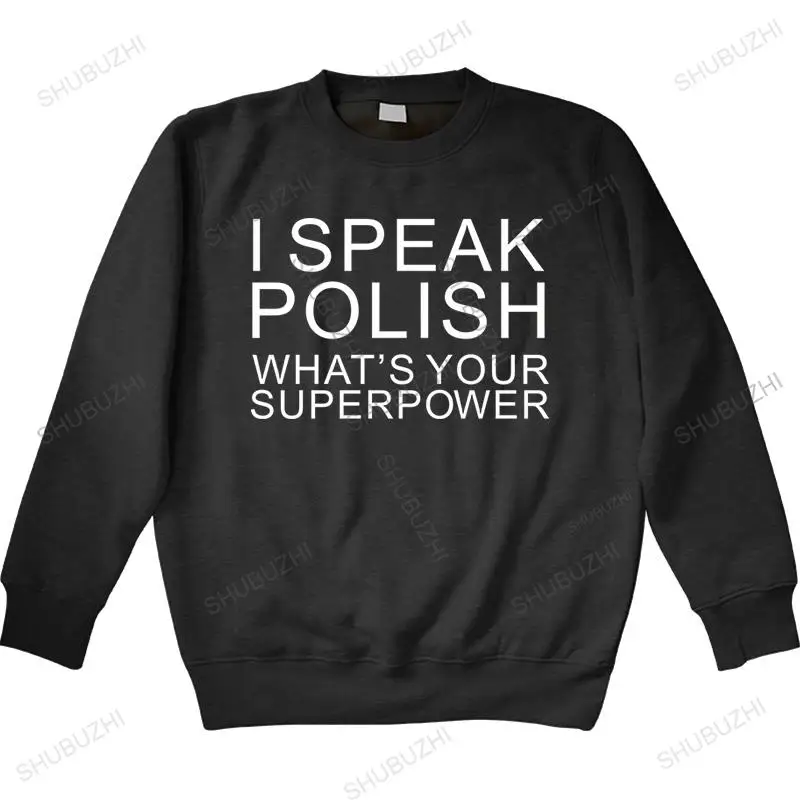 

I Speak Polish What Your Superpower Polska Kurwa hoodie Poland Lewandowski Cool Slim Fit Letter Animeed warm hoody thin style