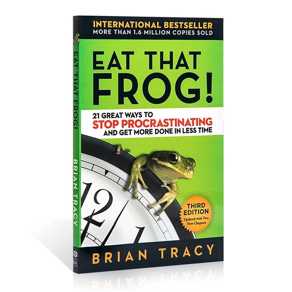 Книга с вдохновляющими мотивами Eat That Frog 21 способ остановить прокрастинацию