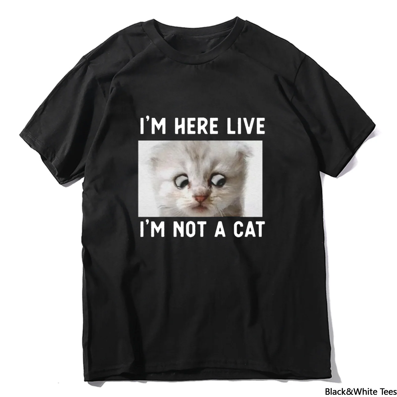 

Unisex I'm Here Live I Am Not A Cat Funny Video Zoom Call Cat Summer Men's T-Shirt Women Soft Top Tee Gift