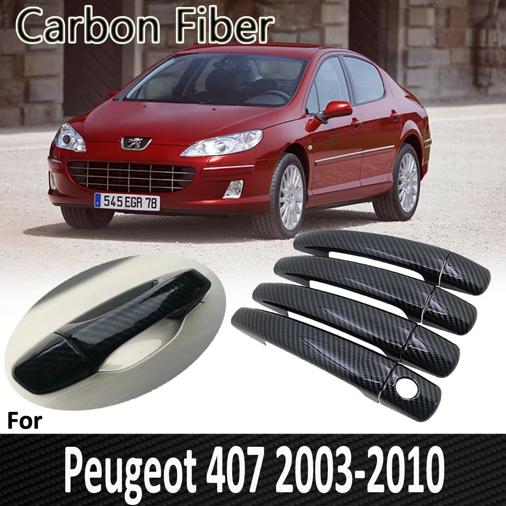 

Black Carbon Fiber for Peugeot 407 sw 2003 2004 2005 2006 2007 2008 2009 2010 Auto Door Handle Cover Sticker Car Accessories