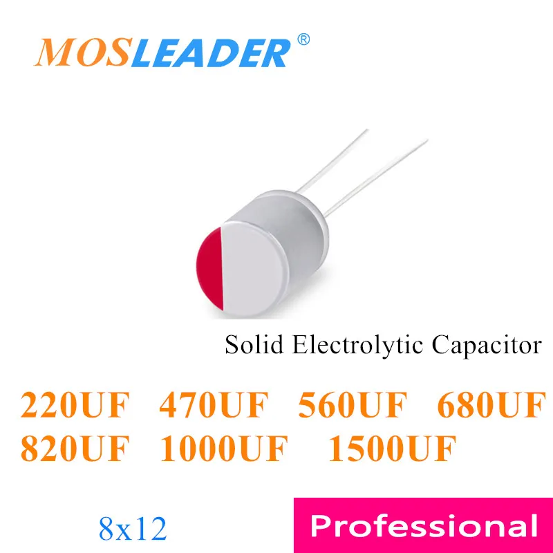 Mosleader 1000 шт. 8*12 220 мкФ 25 в 470 560 680 820 16 В 10 1500 6 3 8х12 DIP Твердый электролитический
