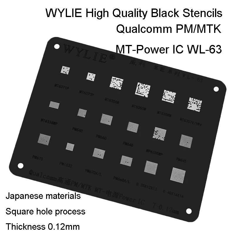 

WL-63 MT6357V MT6357CRV MT6358W MT6371P MT6355W MT6370P MT6356W Power MT PM IC Chip BGA Reballing Stencil