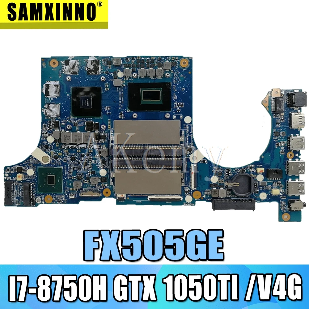 

Akemy FX505GE Motherboard For Asus TUF Gaming FX505G FX505GE FX505GD 15.6 inch Mainboard I7-8750H GTX 1050TI /V4GB GDDR5